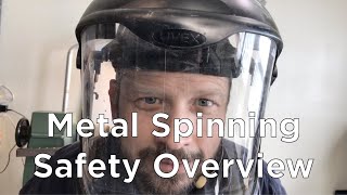 Metal Spinning Safety Overview