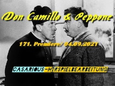 Don Camillo & Peppone (Hörspiel-Komödie), 171. CASARIOUS-Premiere/ Alfred Balthoff
