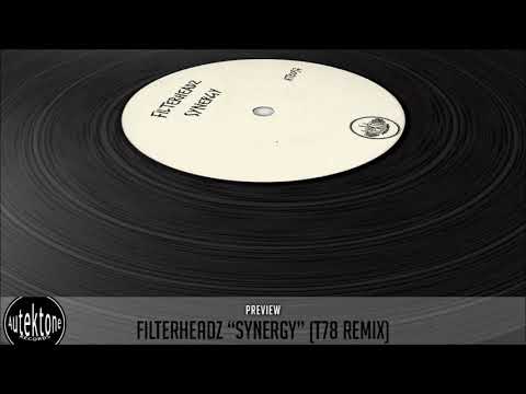 ATK037 - Filterheadz "Synergy" (T78 Remix) (Preview) (Autektone Records)