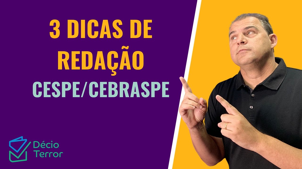 3 Dicas de redação para a banca CESPE/CEBRASPE
