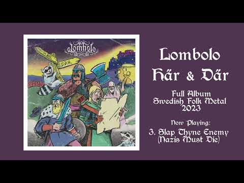 Lombolo - Slap Thyne Enemy (Nazis Must Die) | Swedish Folk Metal