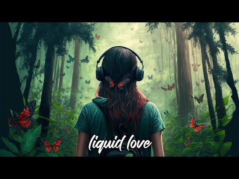#014 Liquid Love (Liquid Drum & Bass Mix)