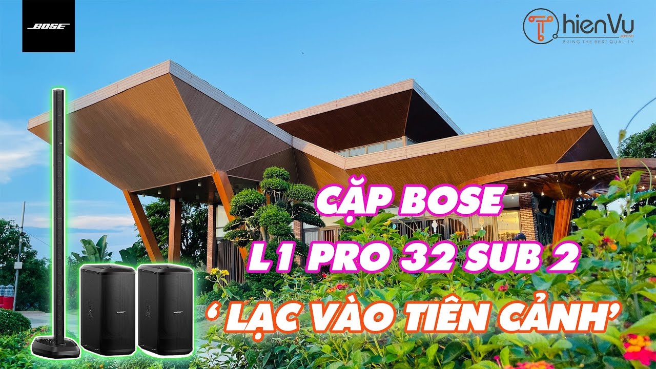 video Bộ Dàn Karaoke Cao Cấp Bose L1 Pro32 TVA 152022 0