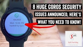 COROS Watch Security Flaws Announced: Full Explainer!