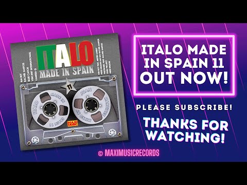 Italo Made In Spain 11 Megamix – new generation Italo disco