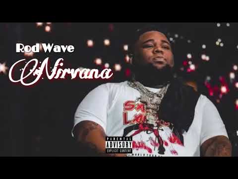 Rod Wave - Nirvana (Unreleased)