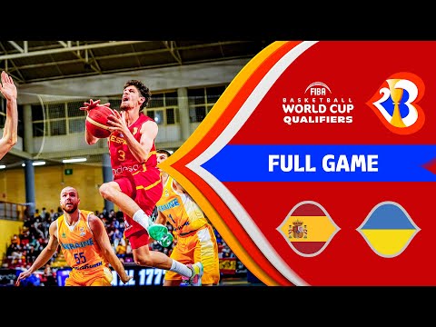 Spain v Ukraine | Full Game - FIBA Basketball World Cup 2023 - European Qualifiers
