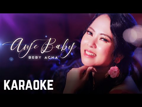 Beby Acha - Anje Baby Karaoke Official