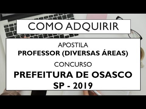 Baixar Apostila Concurso Prefeitura de Osasco SP 2019 - Professor