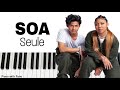 SOA - SEULE - Eurovision France 2022 | La sélection des finalistes-Piano Cover