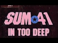 Sum 41 - In Too Deep (Apollo Remix) 