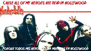 Murderdolls - Dead in hollywood - Lirycs sub español (R.I.P Ben Graves)