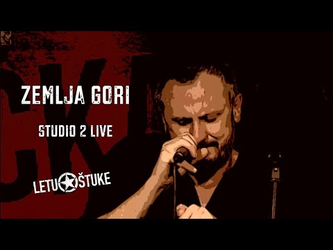 Letu Štuke | Zemlja gori (Studio 2 Live - BHRT)