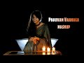 Paruvam Vaanaga Mashup Telugu Tamil Hindi And English Pranitha Induraj