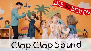 Clap Clap Sound - Singen, Tanzen und Bewegen || Kinderlieder