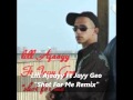 Drake S Shot For Me Remix By Lill Ajaayy Jayy Geo