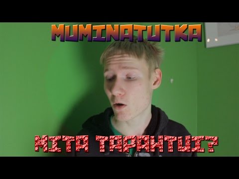 Muminatutka, Mitä tapahtui?