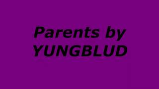 Parents by Yungblud lyrics