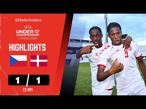 Czechia vs Denmark | U17 EURO Finals Bitesize Highlights | May 29, 2024