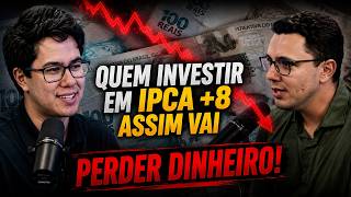 IPCA+ 8 GRANDE OPORTUNIDADE? A VERDADE GRANDE OPO QUE NINGUÉM FALA!