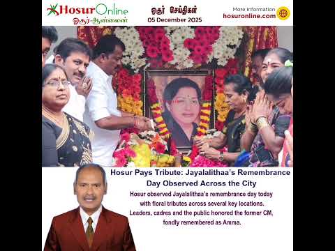 Jayalalithaa’s Remembrance Day Observed Across Hosur With Floral Tributes