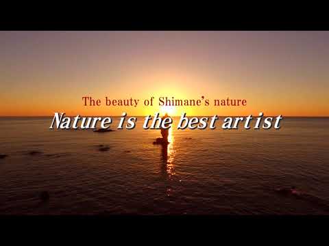 Nature is the best artist 4K ～しまねの自然の魅力 4K動画～