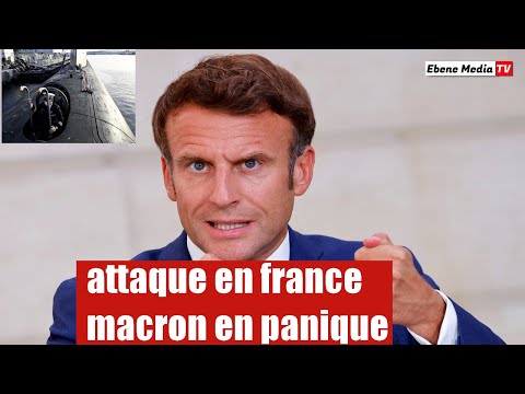 La France bientôt attaquée ? Emmanuel Macron en panique
