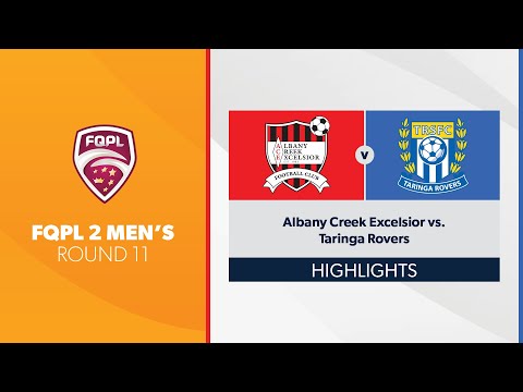 FQPL 2 Men's R11 - Albany Creek Excelsior vs. Taringa Rovers Highlights