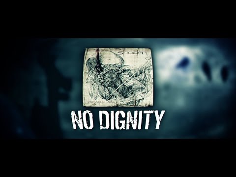 SHODAN - No Dignity [LYRIC VIDEO]