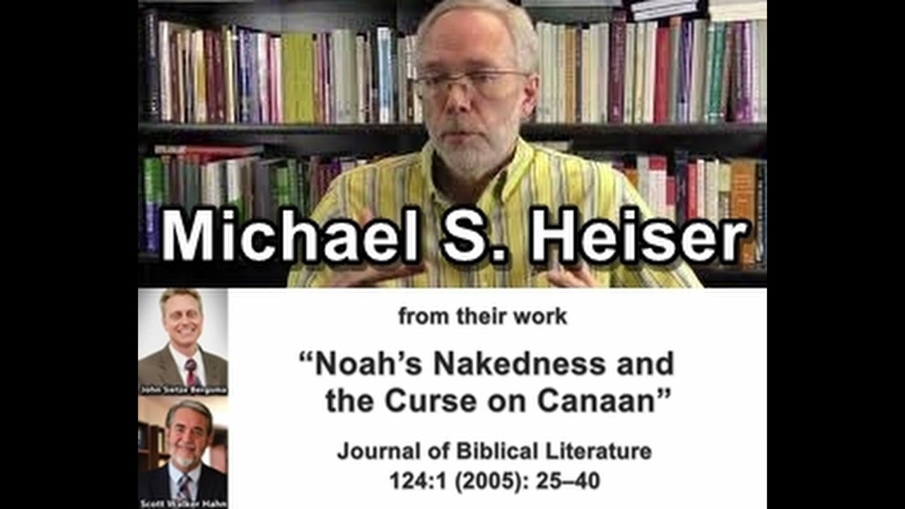 Noah and why he cursed Canaan and not Ham