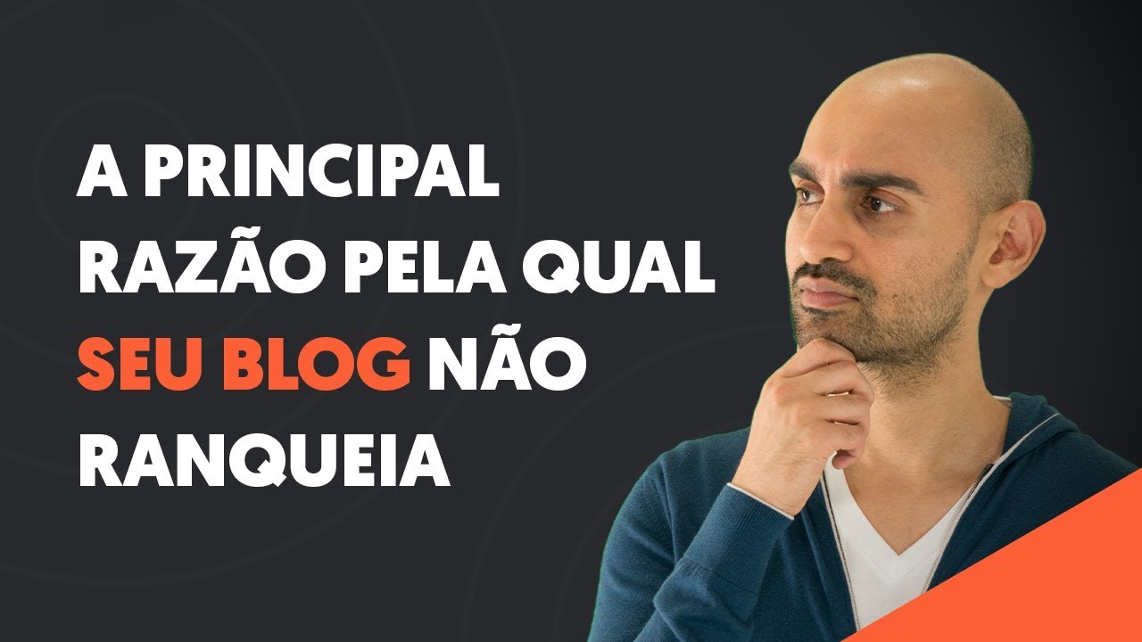 A Principal Razão Pela Qual Seu Blog Não Ranqueia