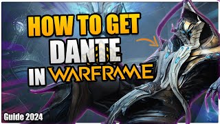 How To Get Dante Fast And His Weapons In Warframe | Beginners Guide