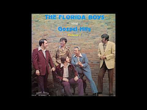 The Florida Boys Sing Gospel Hits Volume One