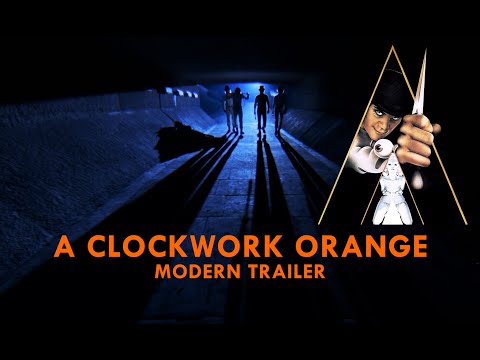 A Clockwork Orange modern trailer