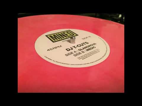 DJ T-CUTS (A) Glamourous / (B) Medic - MINED 003