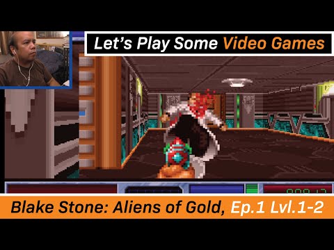 Blake Stone: Aliens of Gold Ep.1 Lvl.1&2 - Let's Play Some Video Games