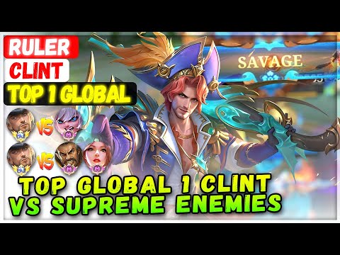 SAVAGE! Top Global 1 Clint VS Supreme Popol [ Top 1 Global Clint ] Ruler - Mobile Legends Build