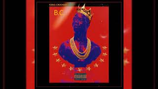 KXNG CROOKED - B.C
