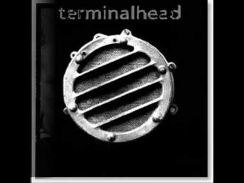 Terminalhead     - Give me head -