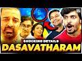 Dasavatharam Masterclass Kamal Haasan K S Ravikumar EFX Reacts