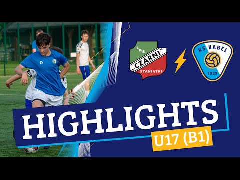 U17 (B1) | Czarni Staniątki - Kabel Kraków (04.06.2025)