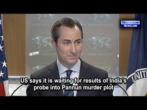 US says it is waiting for results of India’s probe into Pannun murder plot