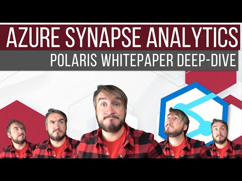 Azure Synapse Analytics - Polaris Whitepaper Deep-Dive