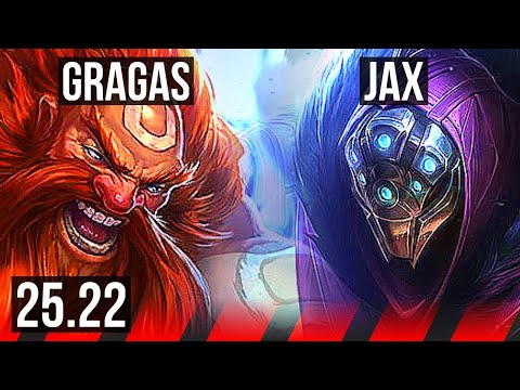 GRAGAS vs JAX (TOP) | Legendary | KR Master | 25.22