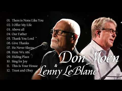 Don Moen & Lenny LeBlanc - Hillsong Nonstop Collection 2021 |  There is None Like You, Above all,..