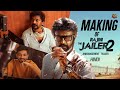 Making Of RAJINI THE JAILER 2 Hindi Announcement Teaser Rajinikanth Sun Pictures Nelson Anirudh