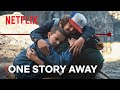 One Story Away | Netflix
