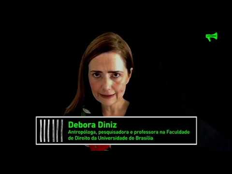 MULHERES (NÃO) LIVRES - Cap. 1: entrevista com Debora Diniz