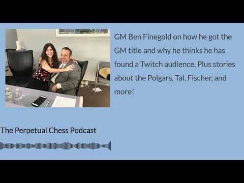 GM Ben Finegold on how he earned the GM Title, Chess Twitch talk + stories about Polgar, Tal, more!