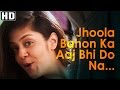 Jhoola Bahon Ka Aaj Bhi Happy Doli Saja Ke Rakhna Songs Sadhana Sargam